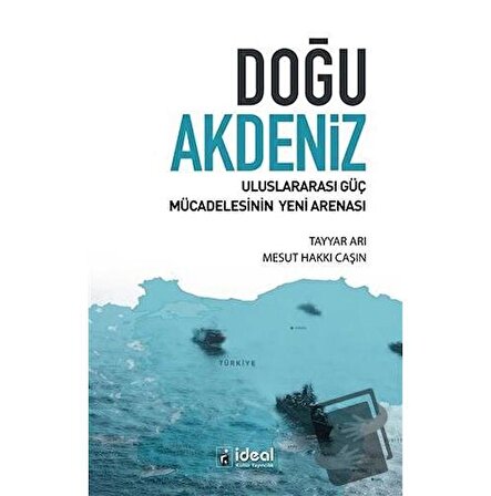 Doğu Akdeniz / İdeal Kültür Yayıncılık / Mesut Hakkı Caşın,Tayyar Arı