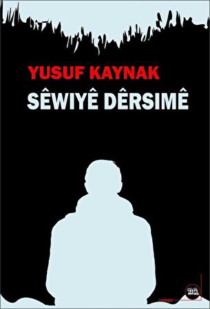 Sewiye Dersime / Yusuf Kaynak