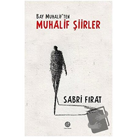 Bay Muhalif'ten Muhalif Şiirler