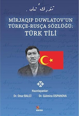 Mirjaqıp Duwlatov’un Türkçe Rusça Sözlüğü: Türk Tili