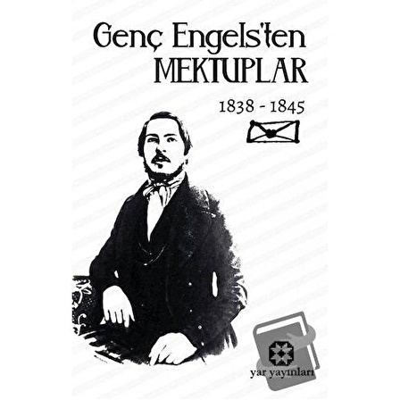 Genç Engels’ten Mektuplar / Yar Yayınları / Friedrich Engels