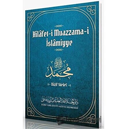 Hilafet-i Muazzama-i İslamiyye / Nazif Süruri