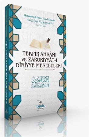 Tekfir Ahkamı ve Zaruriyyat-ı Diniyye Meseleleri