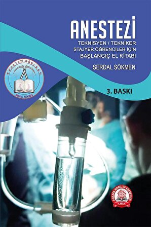 Anestezi Teknisyen Tekniker Stajyer Öğrenciler için El Kitabı