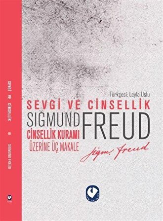 Sevgi ve Cinsellik / Sigmund Freud