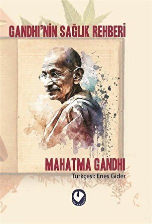 Gandhi'nin Sağlık Rehberi / Mahatma Gandhi