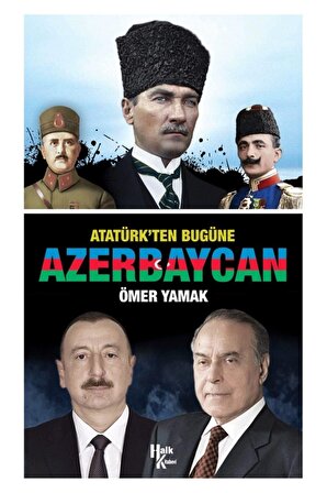 Atatürk'Ten Bugüne Azerbaycan