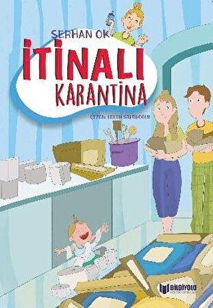 İtinalı Karantina - Serhan Ok - Bilgiyolu Yayınları