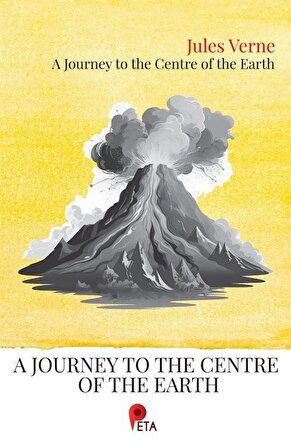 A Journey to the Centre of the Earth / Jules Verne