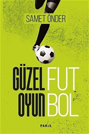 Güzel Oyun Futbol / Samet Önder