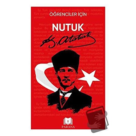 Öğrenciler İçin Nutuk / Parana Yayınları / Mustafa Kemal Atatürk