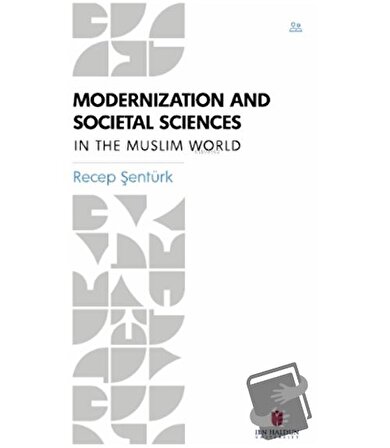Modernization and Societal Sciences / İbn Haldun Üniversitesi Yayınları / Recep