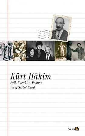 Kürt Hakim & Faik Bucak'ın Yaşamı / Yusuf Serhat Bucak