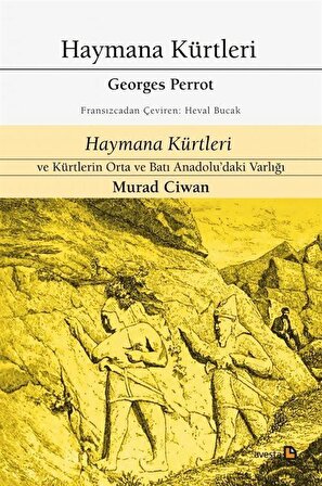 Haymana Kürtleri - Haymana Kürtleri ve Kürtlerin Orta ve Batı Anadolu'daki Varlığı / Murad Ciwan