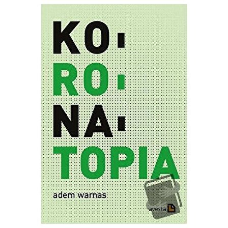 Koronatopia / Avesta Yayınları / Adem Warnas