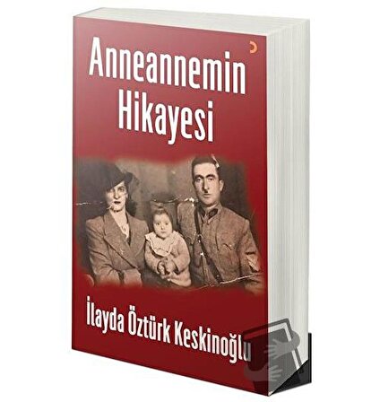 Anneannemin Hikayesi / Cinius Yayınları / İlayda Öztürk Keskinoğlu
