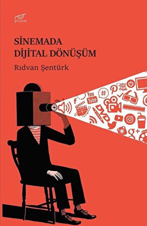 Sinemada Dijital Dönüşüm / Rıdvan Şentürk