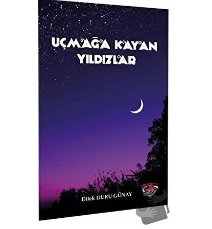 Uçmağa Kayan Yıldızlar / Ergenekon / Dilek Duru Günay