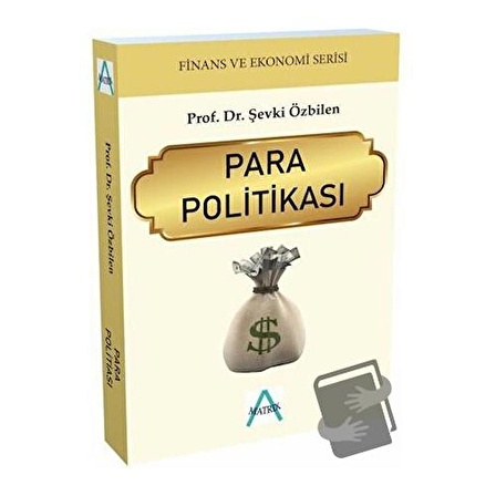 Para Politikası / Matrix Akademi / Şevki Özbilen