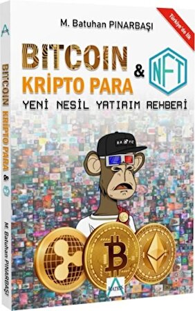 Bitcoin: Kripto Para ve NFT Rehberi