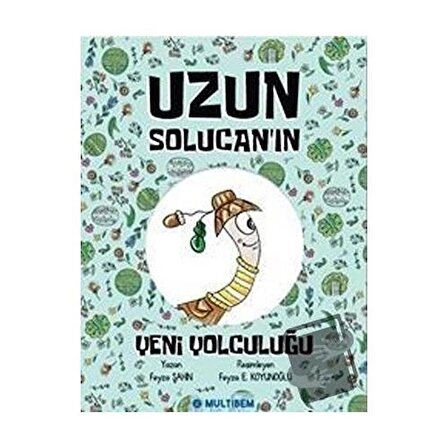 Uzun Solucan'ın Yeni Yolculuğu / Multibem Yayınları / Kolektif