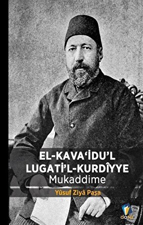 El Kava'idu'l Lugati'l Kurdiyye - Mukaddime / Yusuf Ziya Paşa