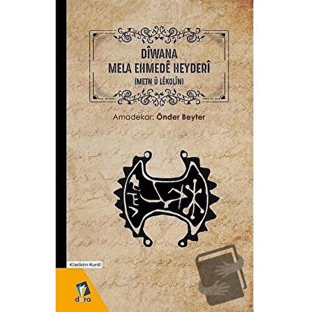 Diwana Mela Ehmede Heyderi / Dara Yayınları / Mela Ehmede Heyderi