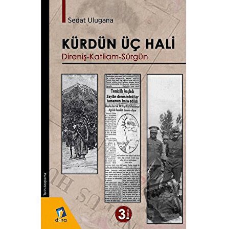 Kürdün Üç Hali / Dara Yayınları / Sedat Ulugana