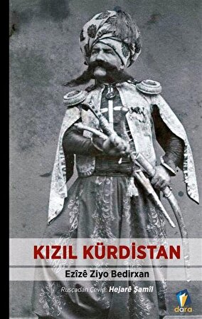 Kızıl Kürdistan / Ezize Ziyo Bedirxan