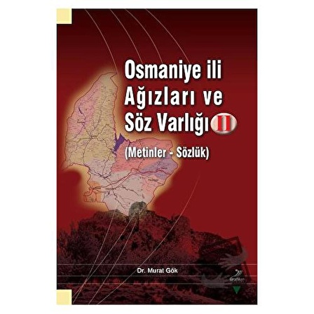 Osmaniye İli Ağızları ve Söz Varlığı II