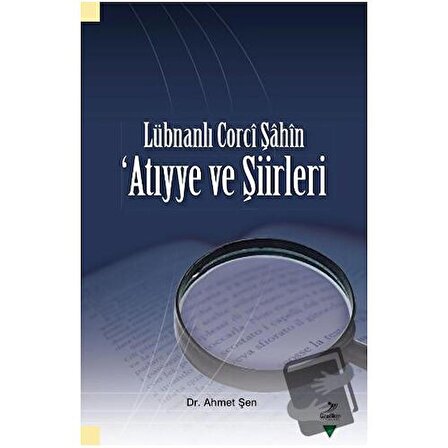 Lübnanlı Corci Şahin / Grafiker Yayınları / Ahmet Şen