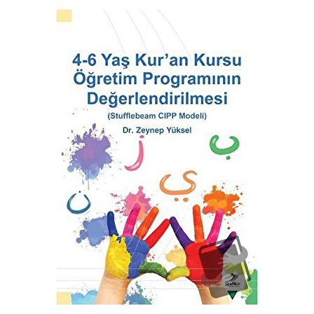 4-6 Yaş Kur’an Kursu Öğretim Programının Değerlendirilmesi