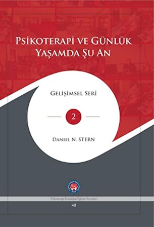 Psikoterapi ve Günlük Yaşamda Şu An