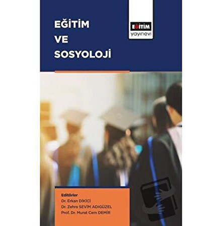Eğitim ve Sosyoloji / Eğitim Yayınevi   Ders Kitapları / Erkan Dikici,Murat Cem