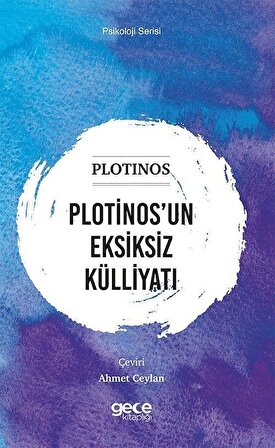 Plotinos'un Eksiksiz Külliyatı / Plotinos