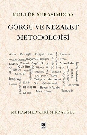Görgü ve Nezaket Metodolojisi / Muhammed Zeki Mirzaoğlu