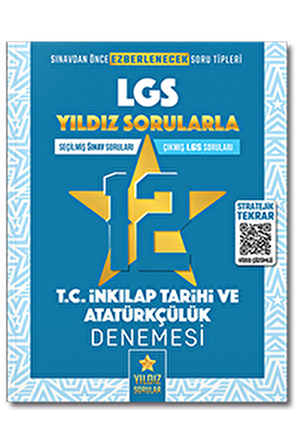 8. Sınıf LGS T.C. İnkılap Tarihi ve Atatürkçülük 12 Deneme Yıldız Sorular Yayınları