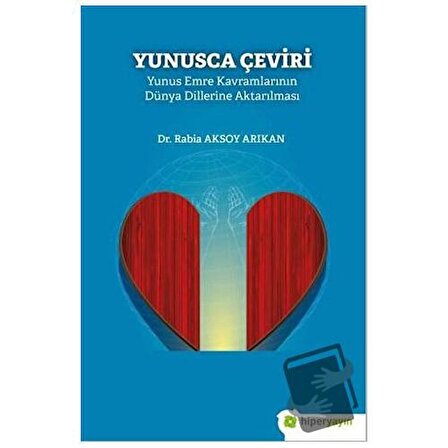 Yunusca Çeviri / Hiperlink Yayınları / Rabia Aksoy Arıkan