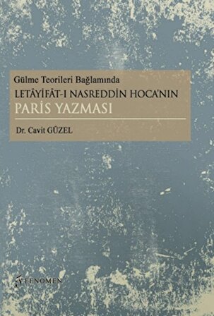 Gülme Teorileri Bağlamında Letayifat-ı Nasreddin Hoca’nın Paris Yazması