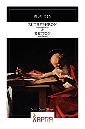 Euthyphron (dindarlık Üzerine) - Kriton (görev Üzerine)