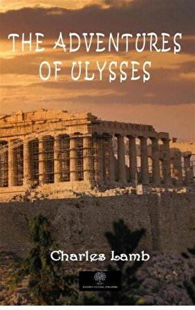 The Adventures of Ulysses / Charles Lamb