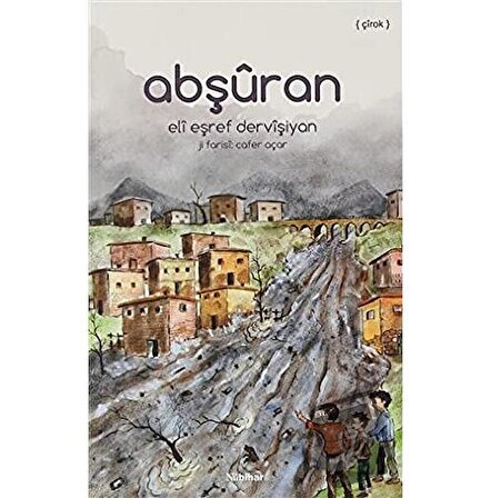 Abşüran / Nubihar Yayınları / Eli Eşref Dervişiyan