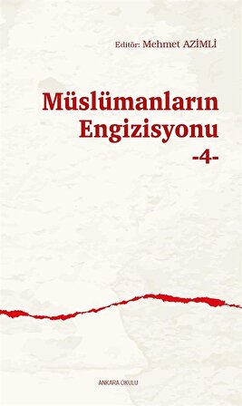 Müslümanların Engizisyonu 4 / Mehmet Azimli