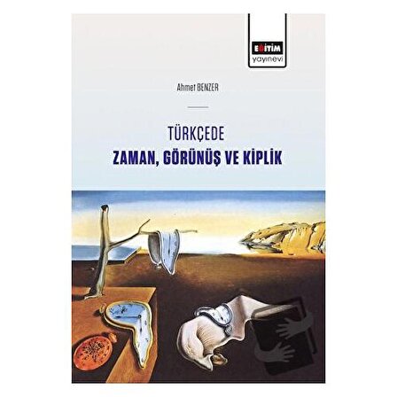 Türkçede Zaman, Görünüş ve Kiplik / Eğitim Yayınevi   Ders Kitapları / Ahmet