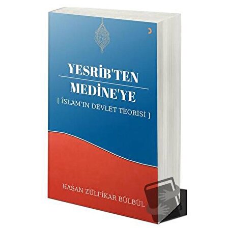 Yesrib’ten Medine’ye: İslam'ın Devlet Teorisi / Cinius Yayınları / Hasan
