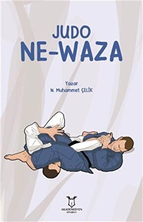 Judo Ne-Waza / Dr. Nuri Muhammet Çelik
