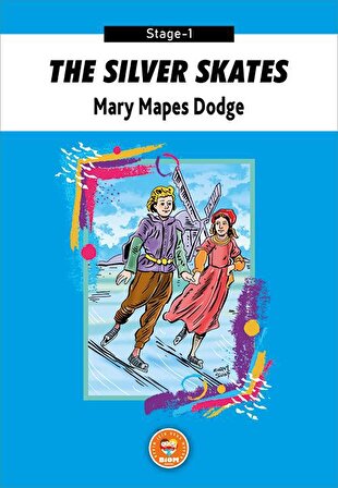 The Silver Skates - Mary Mapes Dodge (Stage-1)