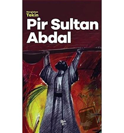 Pir Sultan Abdal / Halk Kitabevi / Nergizhan Tekin