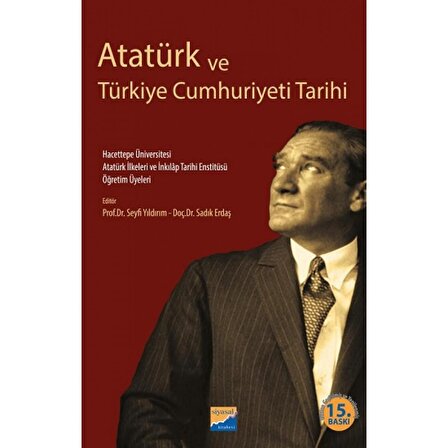 Atatürk ve Türkiye Cumhuriyeti Tarihi | Siyasal Kitabevi - Akademik Kitaplar