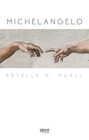 Michelangelo / Estelle M. Hurll